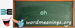 WordMeaning blackboard for oh